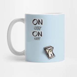 On off switch Mug